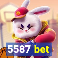 5587 bet